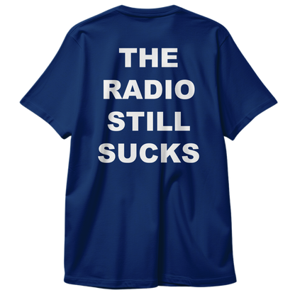 "Radio Still Sucks"